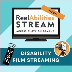 New! Reel Abilities Stream Accessibility on Demand. Disability Film Streaming. TV with remote and a film camera.